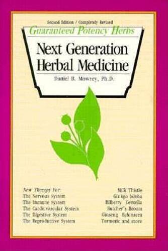 Next Generation Herbal Medicine (Guaranteed Potency Herbs) – Paperback – GOOD
