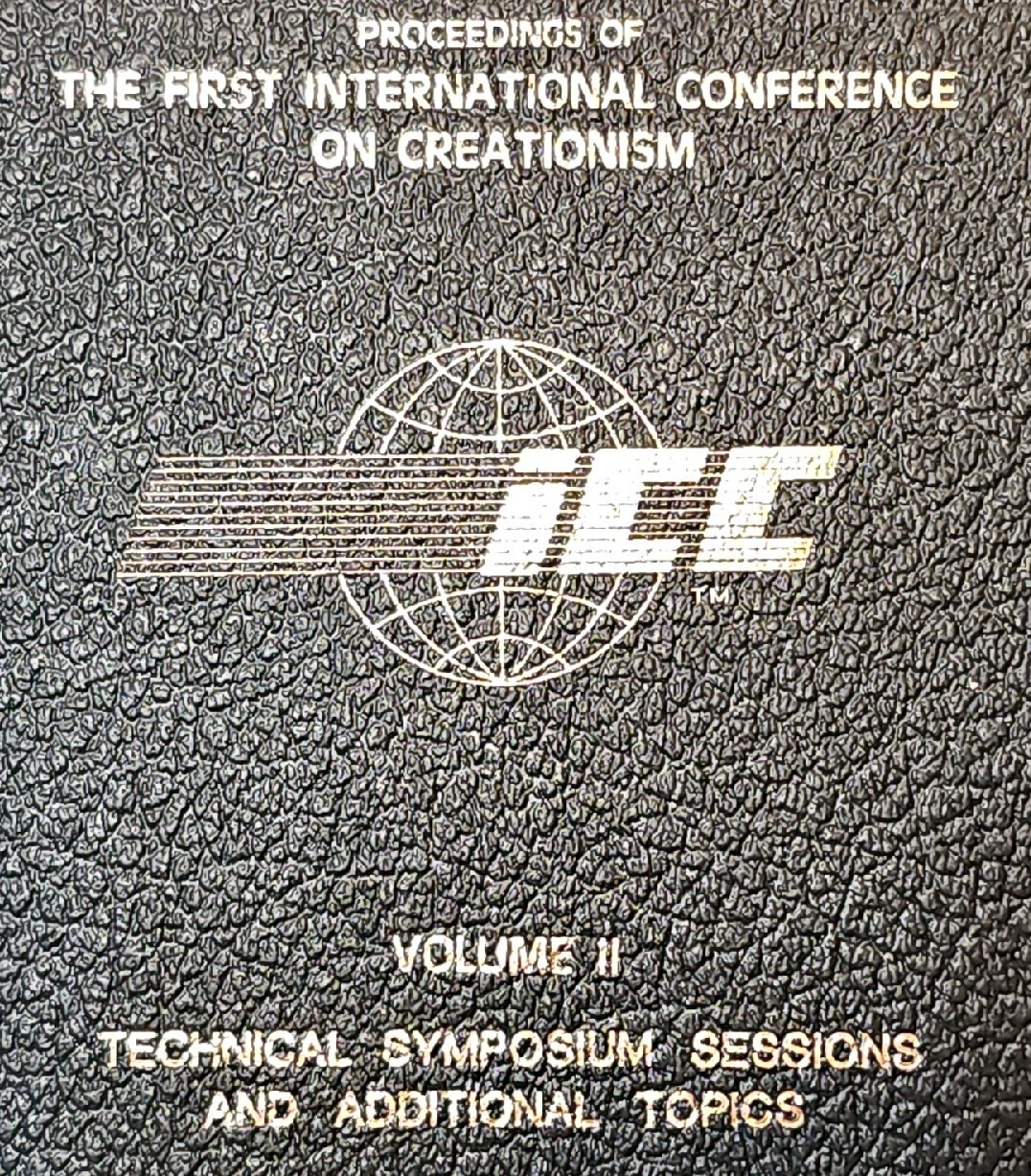Proceedings Of The First International Conference On Creationism ICC Vol I & II