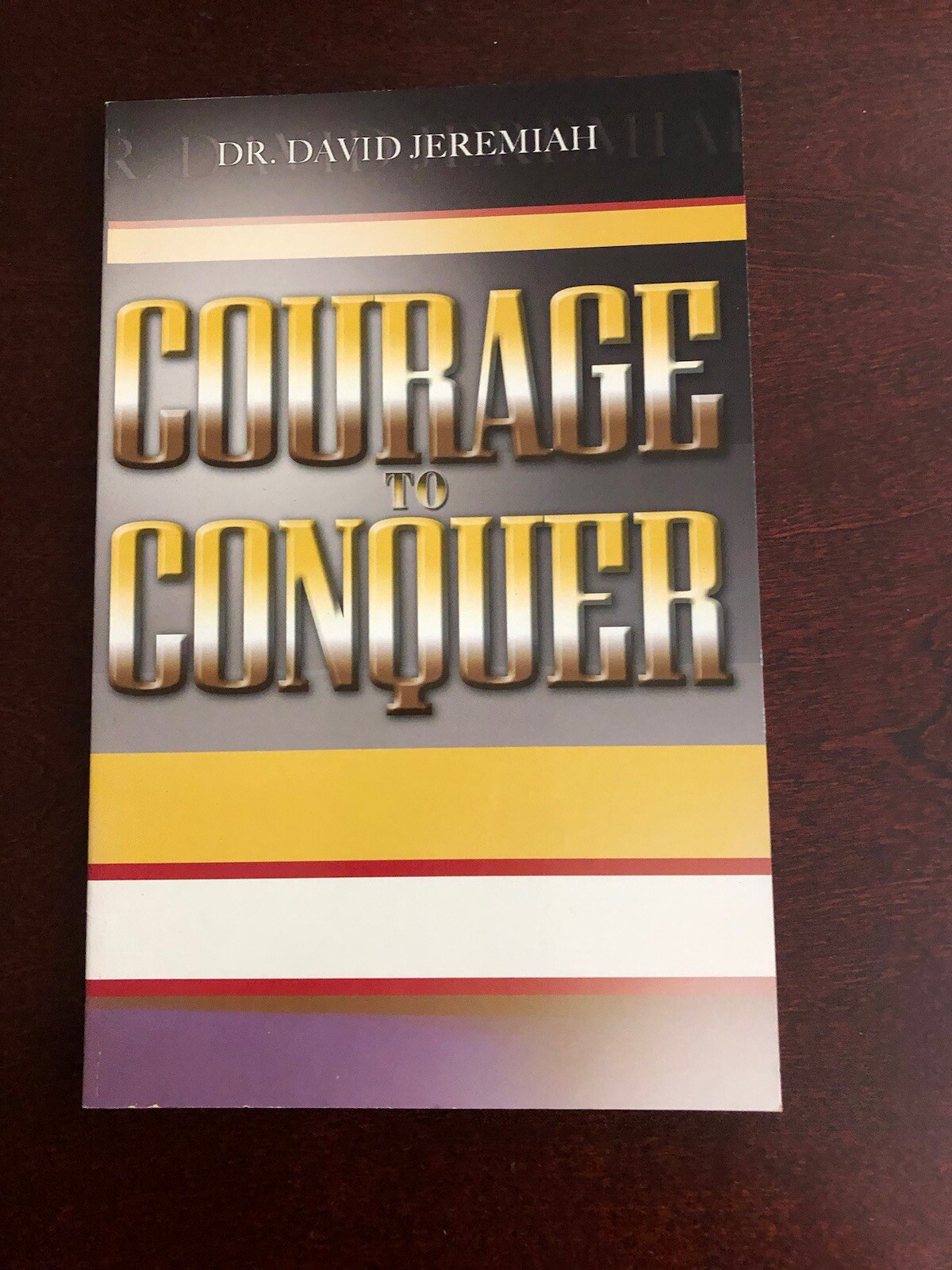 Courage To Conquer Study Guide (2005, Paperback) By David Jeremiah
