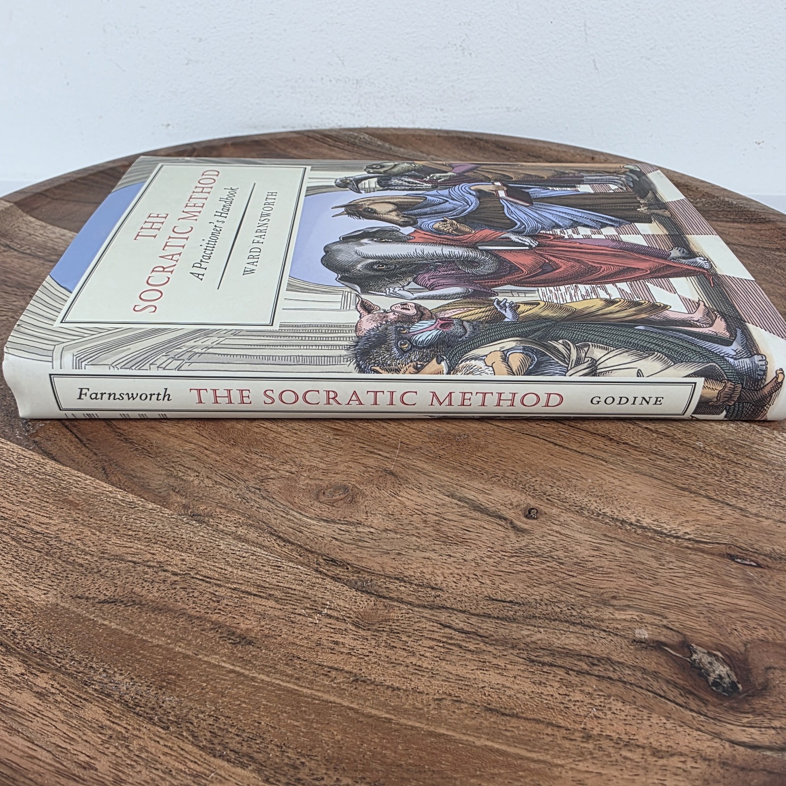 The Socratic Method A Practitioner’s Handbook Hardcover Ward Farnsworth Godine