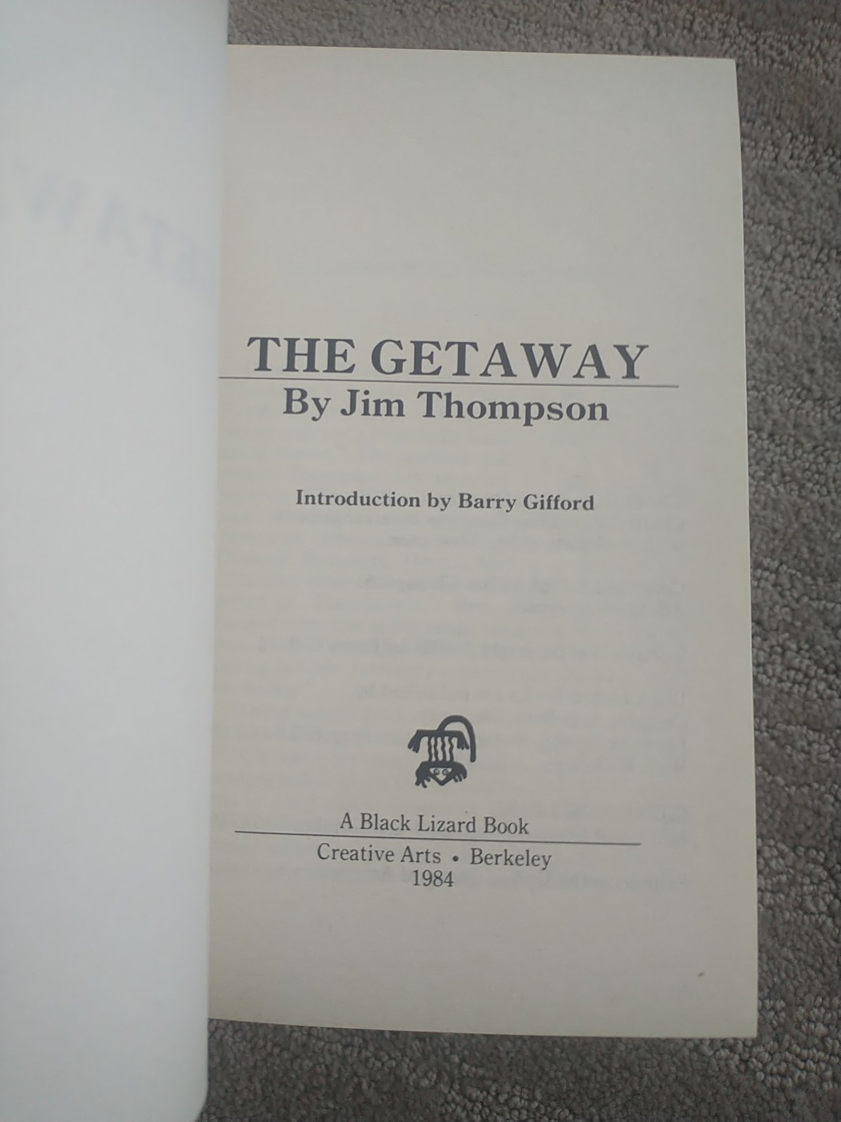 The Getaway by Jim Thompson. 1984 – Black Lizard pb. Like New condition