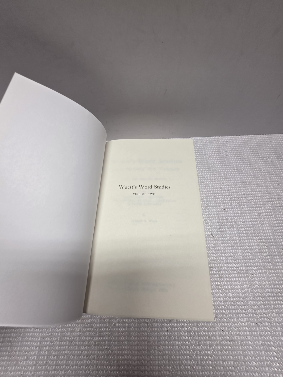 Wuest’s Word Studies Vol 2 Greek New Testament Kenneth S Wuest 2019 PB