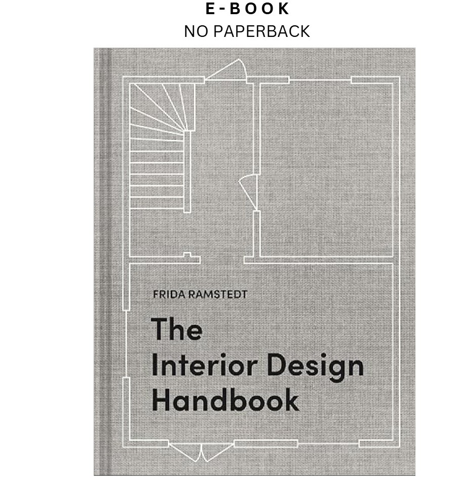 The Interior Design Handbook: Furnish, Decorate, and, Frida Ramstedt 2020