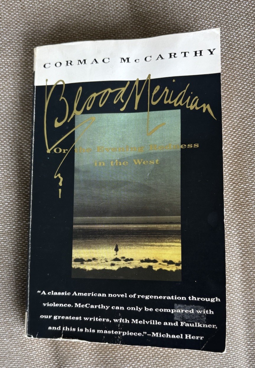 Blood Meridian By Cormac McCarthy 1992 First Vintage International Paperback 1st