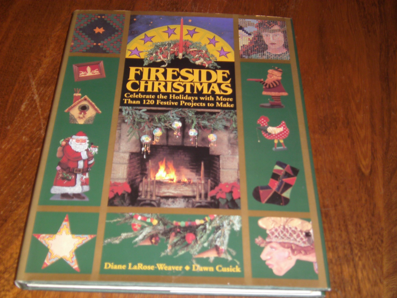 Fireside Christmas: Celebrate the Holidays with More Than 120 Festive Projects