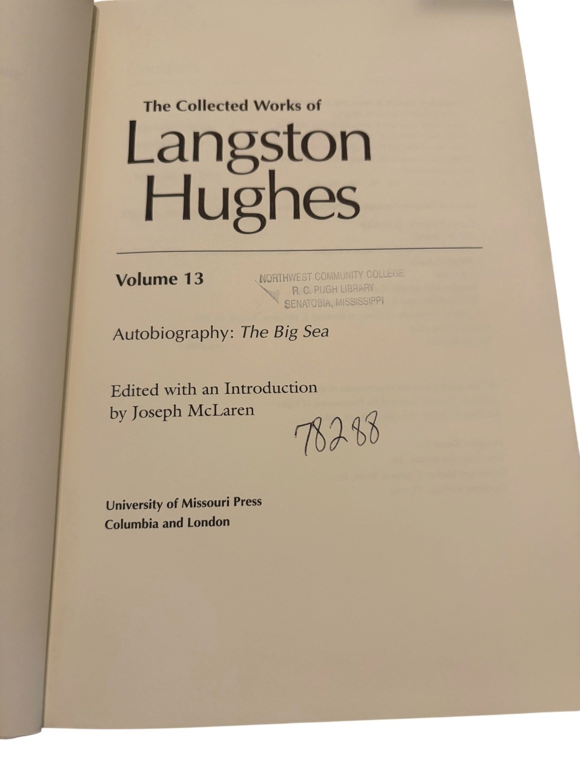 Collected Works Langston Hughes Vol 13 Autobiography The Big Sea 2002 Missouri