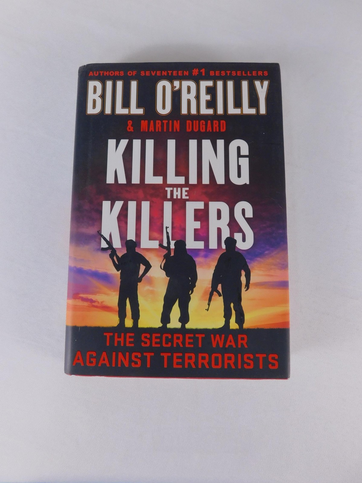 Killing The Killers Bill O’Reilly Martin Dugard St. Martin’s Press Signed HC DJ