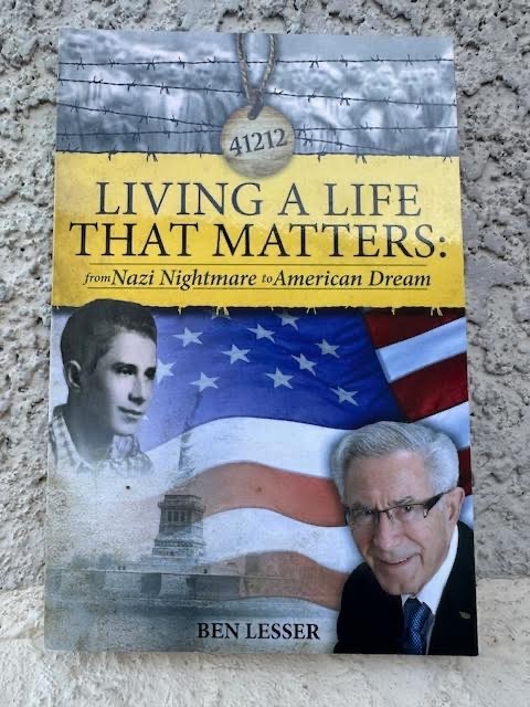 Living A Life That Matters: from Nazi Nightmare ……by Ben Lesser***SIGNED***