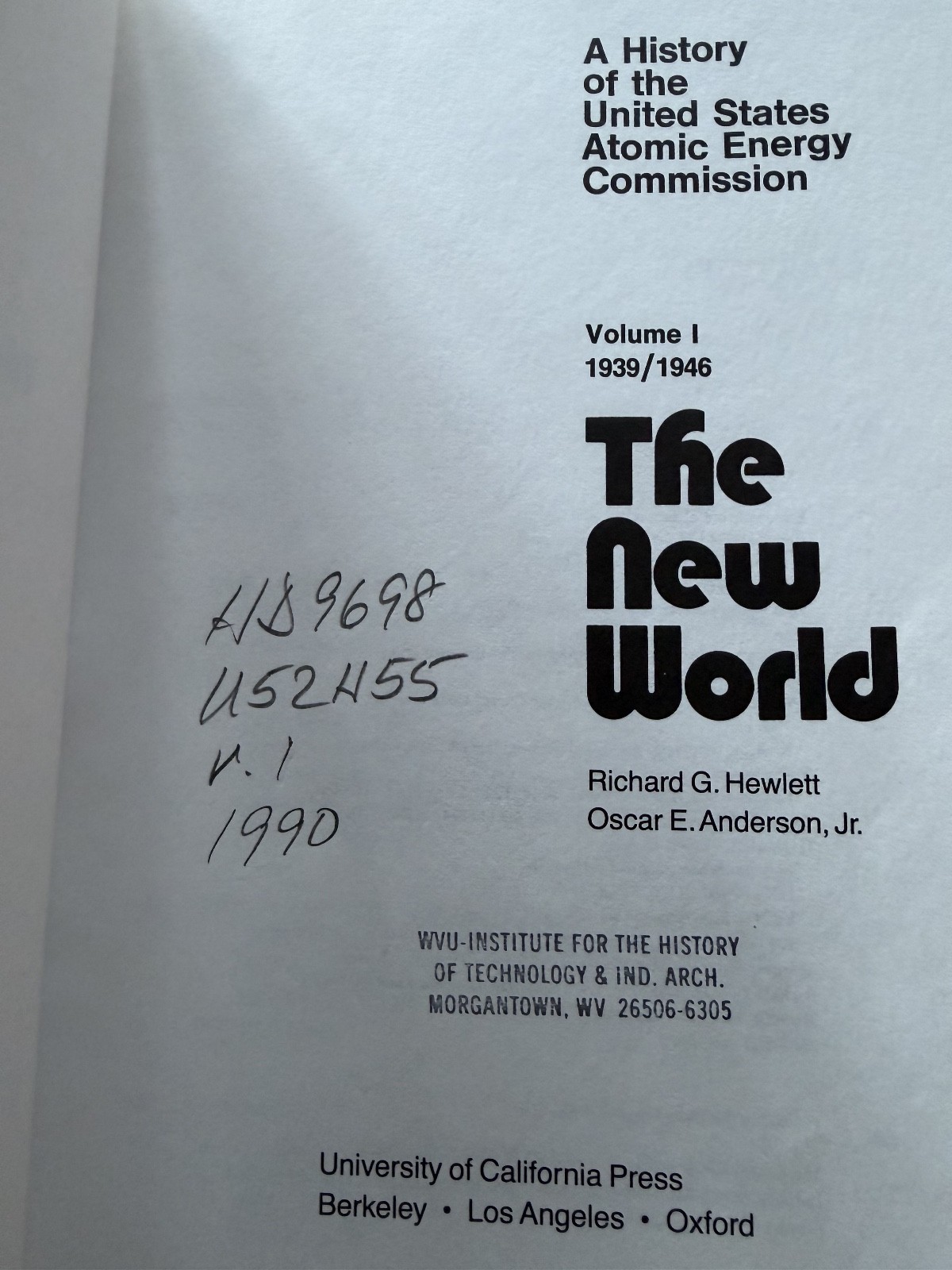 Set of 2 Books Atomic Shield & New World by R Hewlett & F Duncan Paperbacks 1990