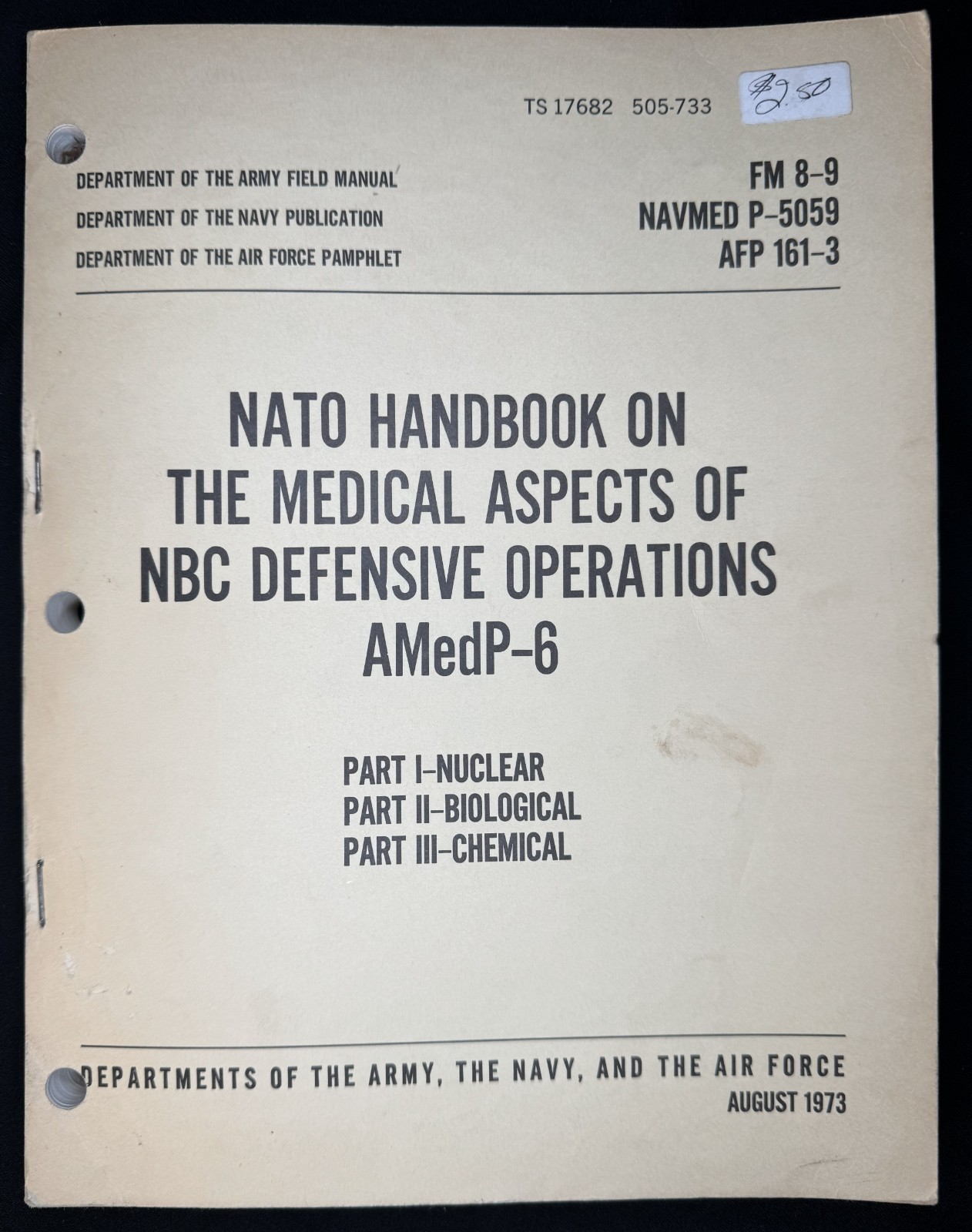 NATO Handbook on the Medical Aspects of NBC Defensive Operations AMedP-6 1973 PB