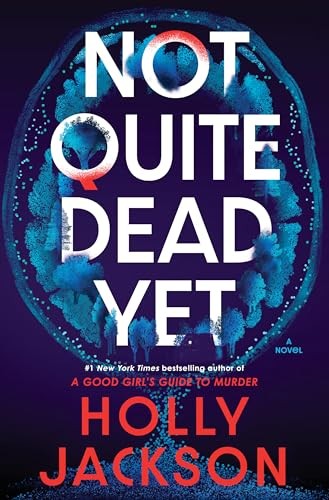 Not Quite Dead Yet A GMA Book – VERY GOOD