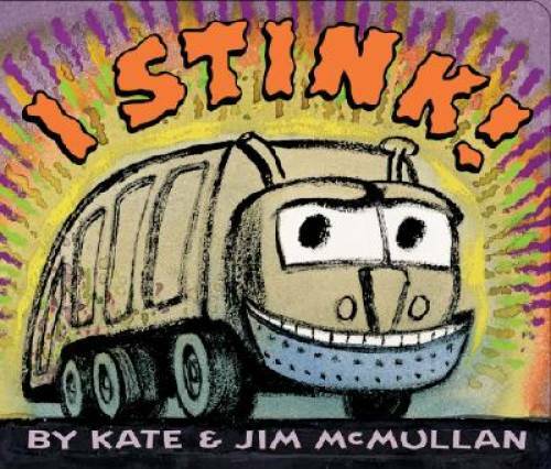 I Stink! – Board book By McMullan, Kate – GOOD