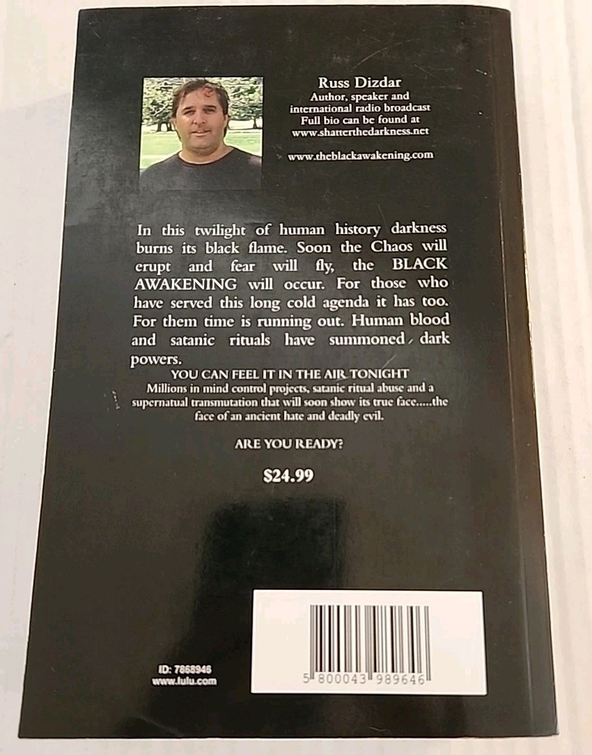 “The BLACK AWAKENING: Rise of the Satanic Super Soldiers” by Russ Dizdar 2009