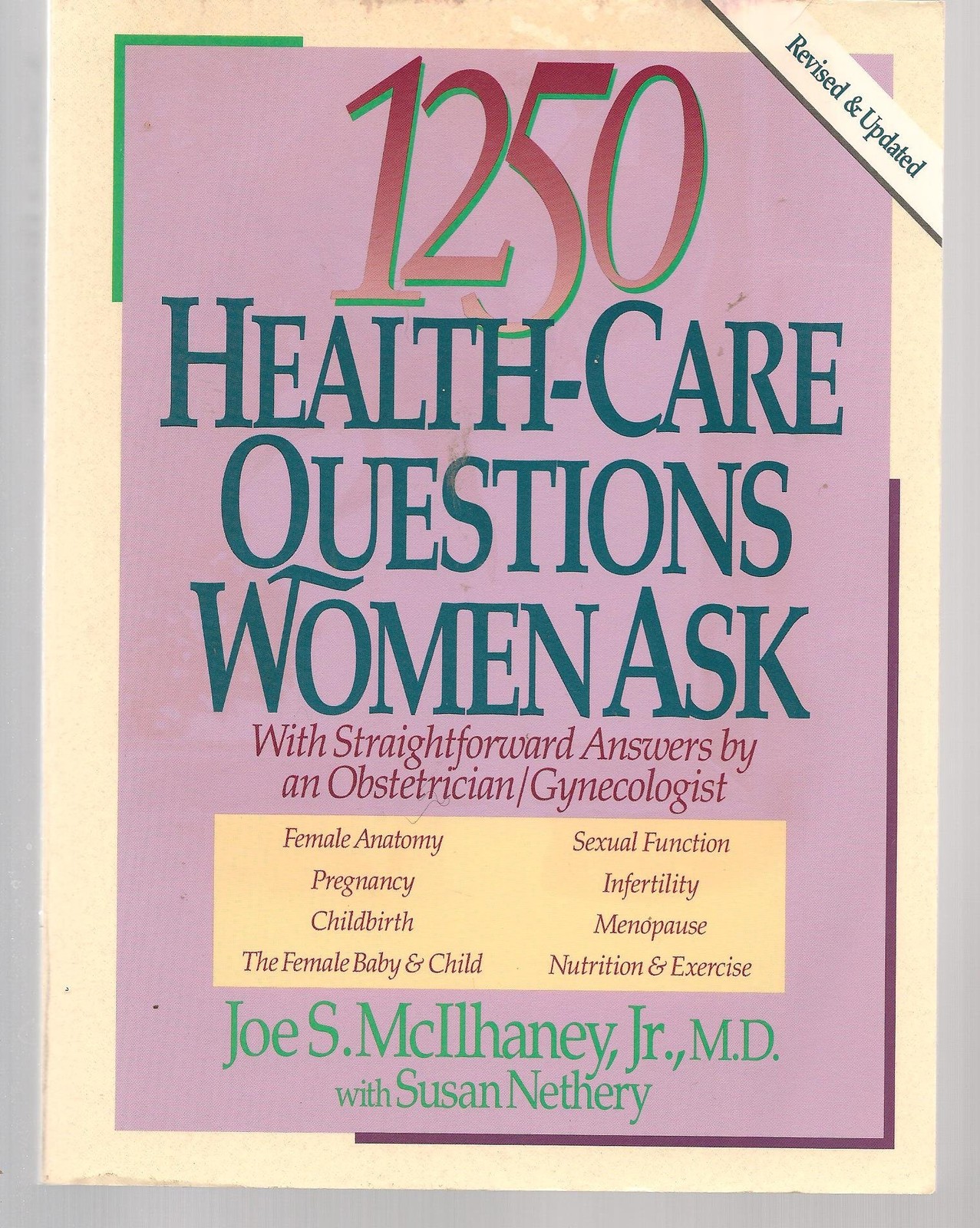 1250 Health-Care Questions Women Ask: With Straightforward Answers by an Obs…