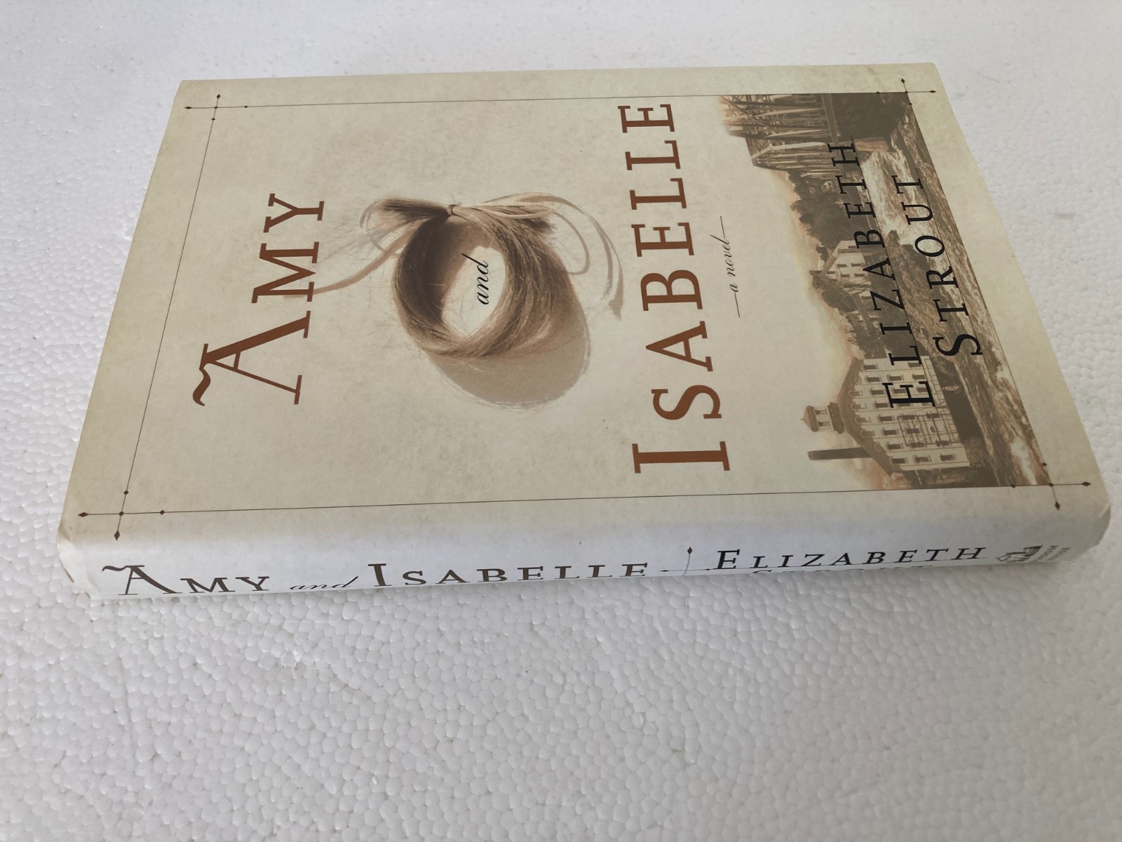 Amy and Isabelle by Elizabeth Strout (1998, HC) 1st Printing w/Protective Cover