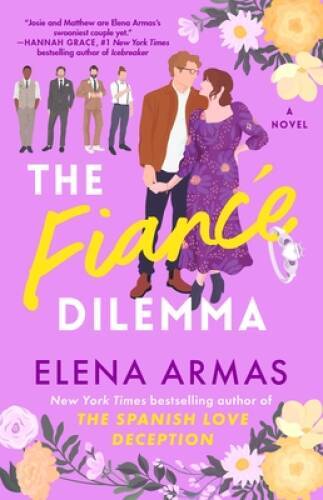 The Fiance Dilemma: A Novel – Paperback By Armas, Elena – GOOD