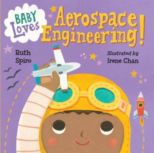Baby Loves Aerospace Engineering! (Baby Loves Science) – Board book – GOOD
