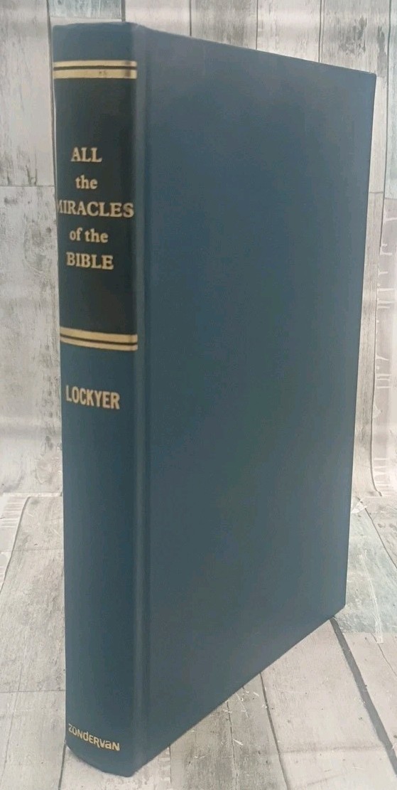 Zondervan All the Miracles of the Bible Lockyer Hardcover Reference Book 1961