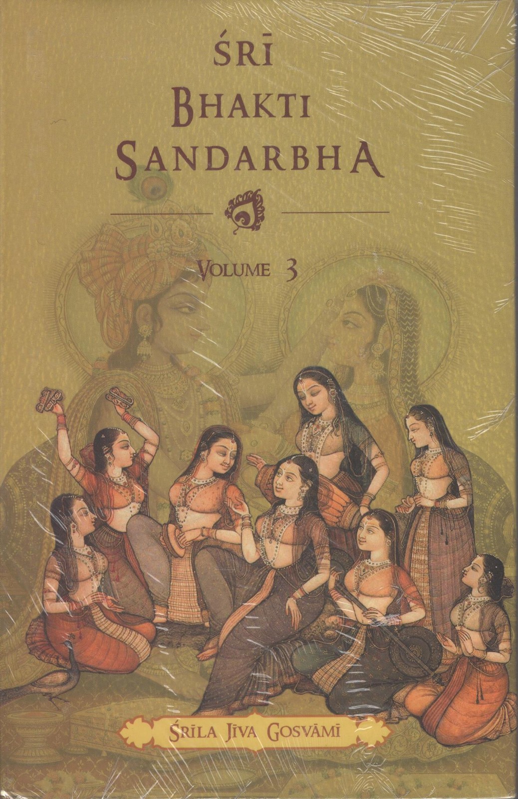 Sri Bhakti Sandarbha (Volume 1) by Srila Jiva Gosvami