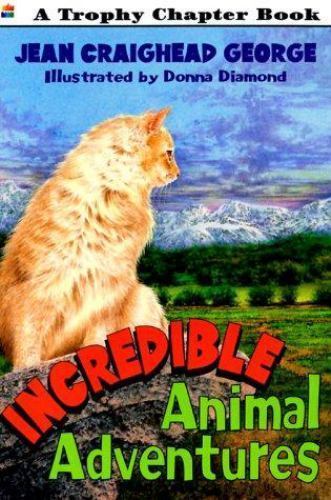 Incredible Animal Adventures – 0064421066, paperback, Jean Craighead George