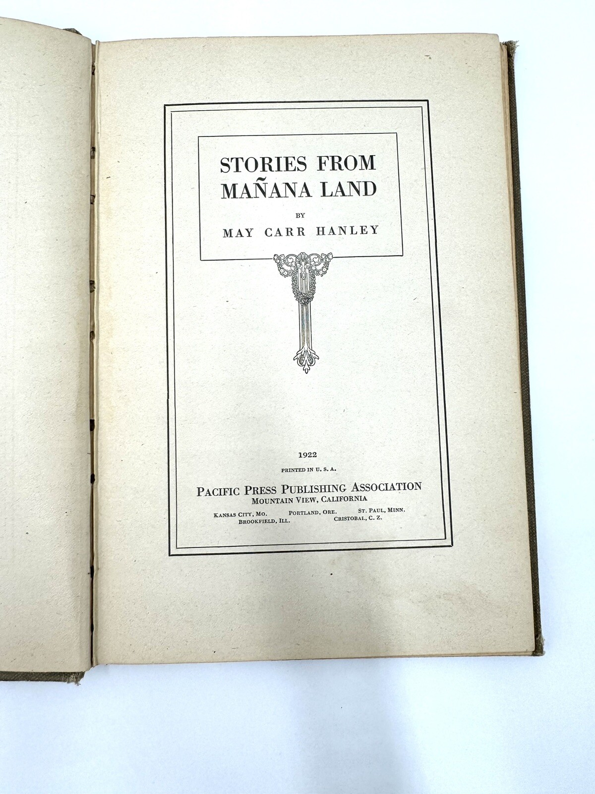 Stories From Mañana Land – Antique Vintage Book by May Carr Hanley 1922