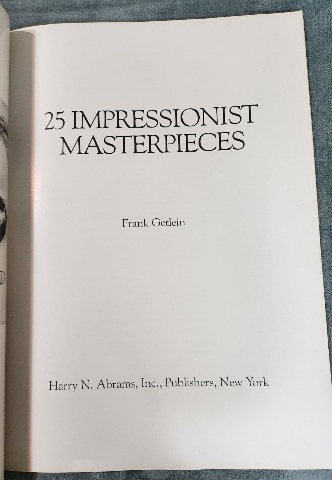 25 Impressionist Masterpieces Frank Getlein 1981 Harry N. Abrams, Inc. VTG TPB