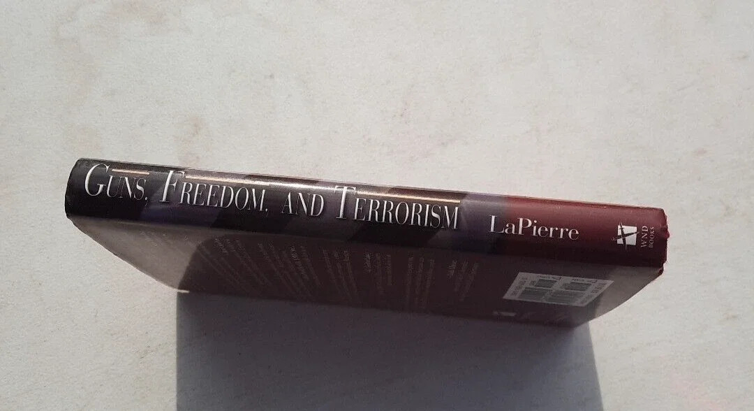 Guns, Freedom, Terrorism Wayne LaPierre 2003 Signed 2nd Amendment WND Books