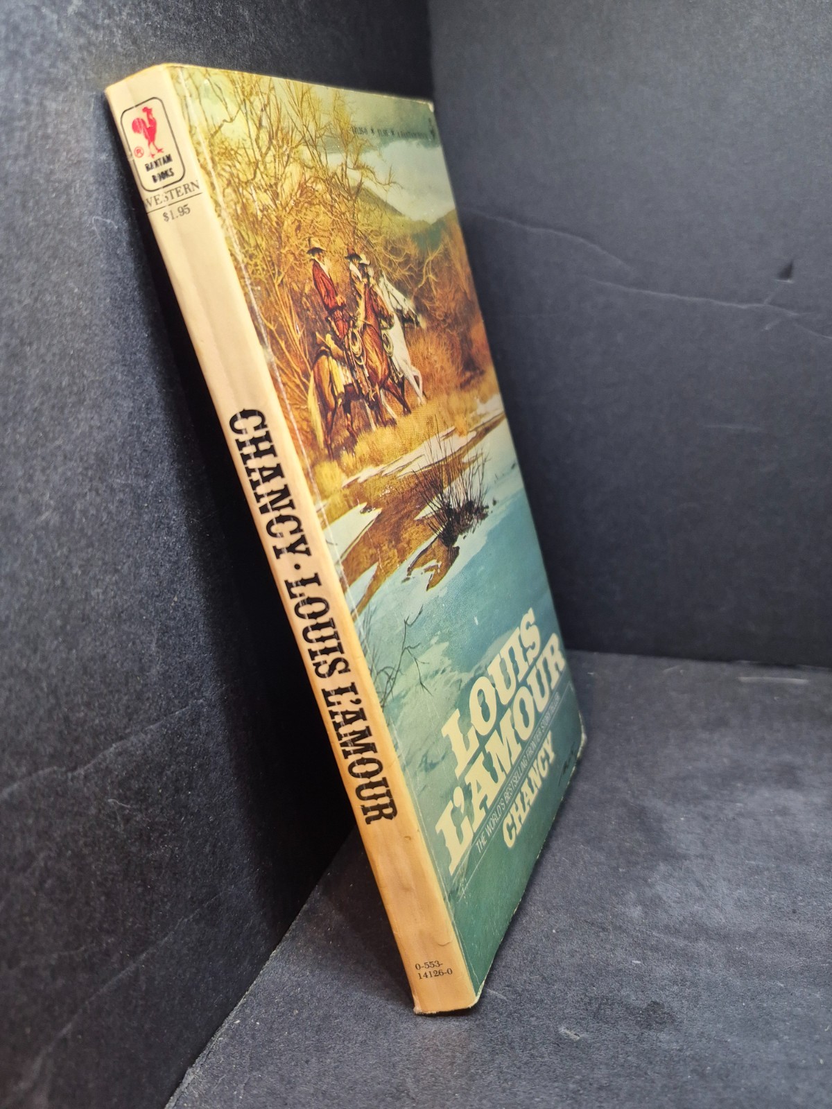 Chancy: Louis L’Amour. New Bantam Edition 13th Printing 1980
