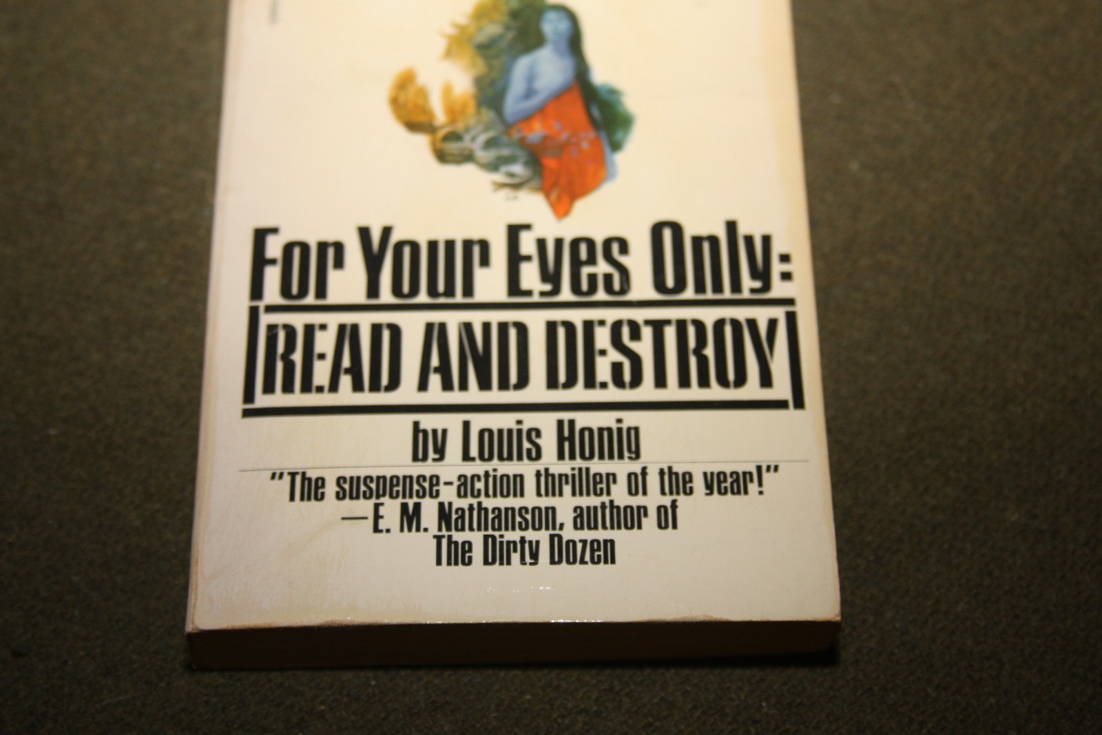 For Your Eyes Only: Read and Destroy by Louis Honig 1973 PB Bantam