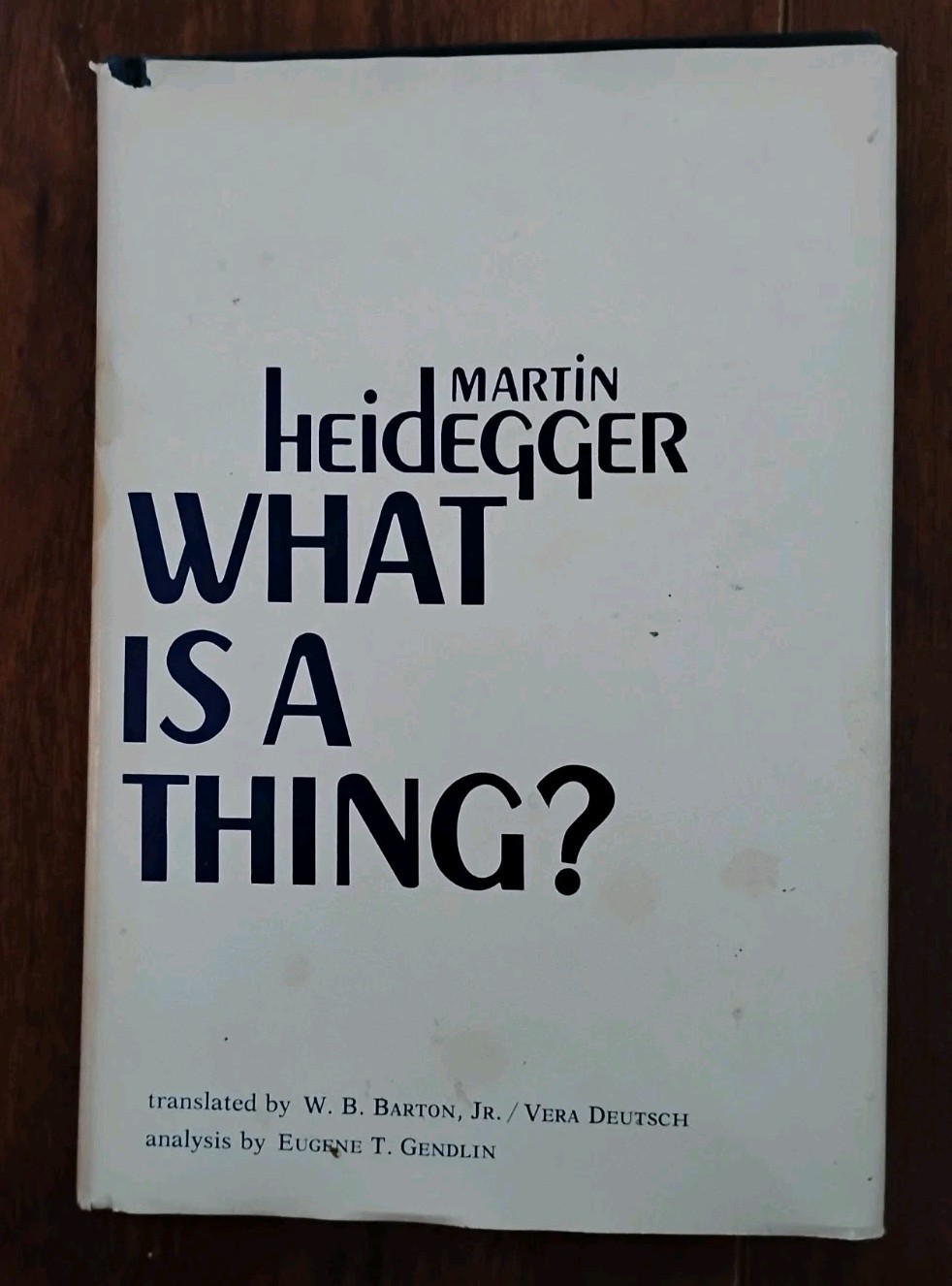 Martin Heidegger What Is A Thing? 1969 2nd Printing Hardcover