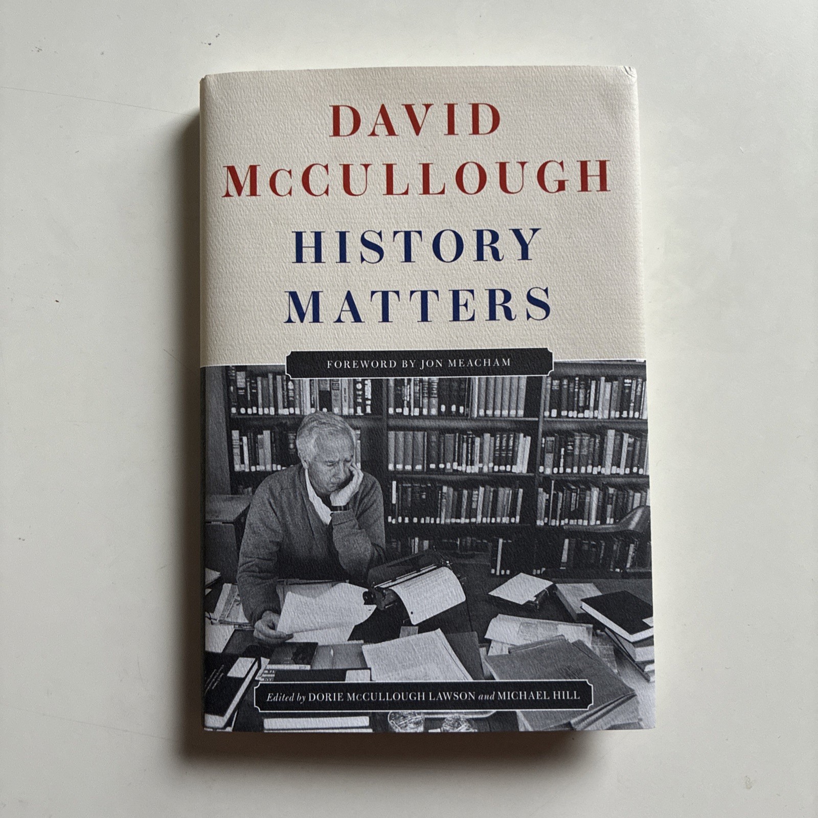 History Matters by David McCullough (2025, Hardcover)