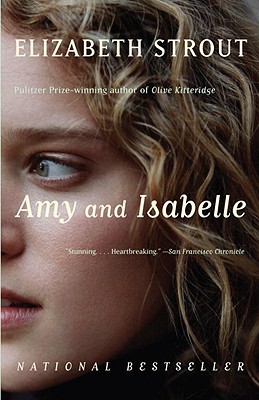 Amy and Isabelle: A novel by Elizabeth Strout