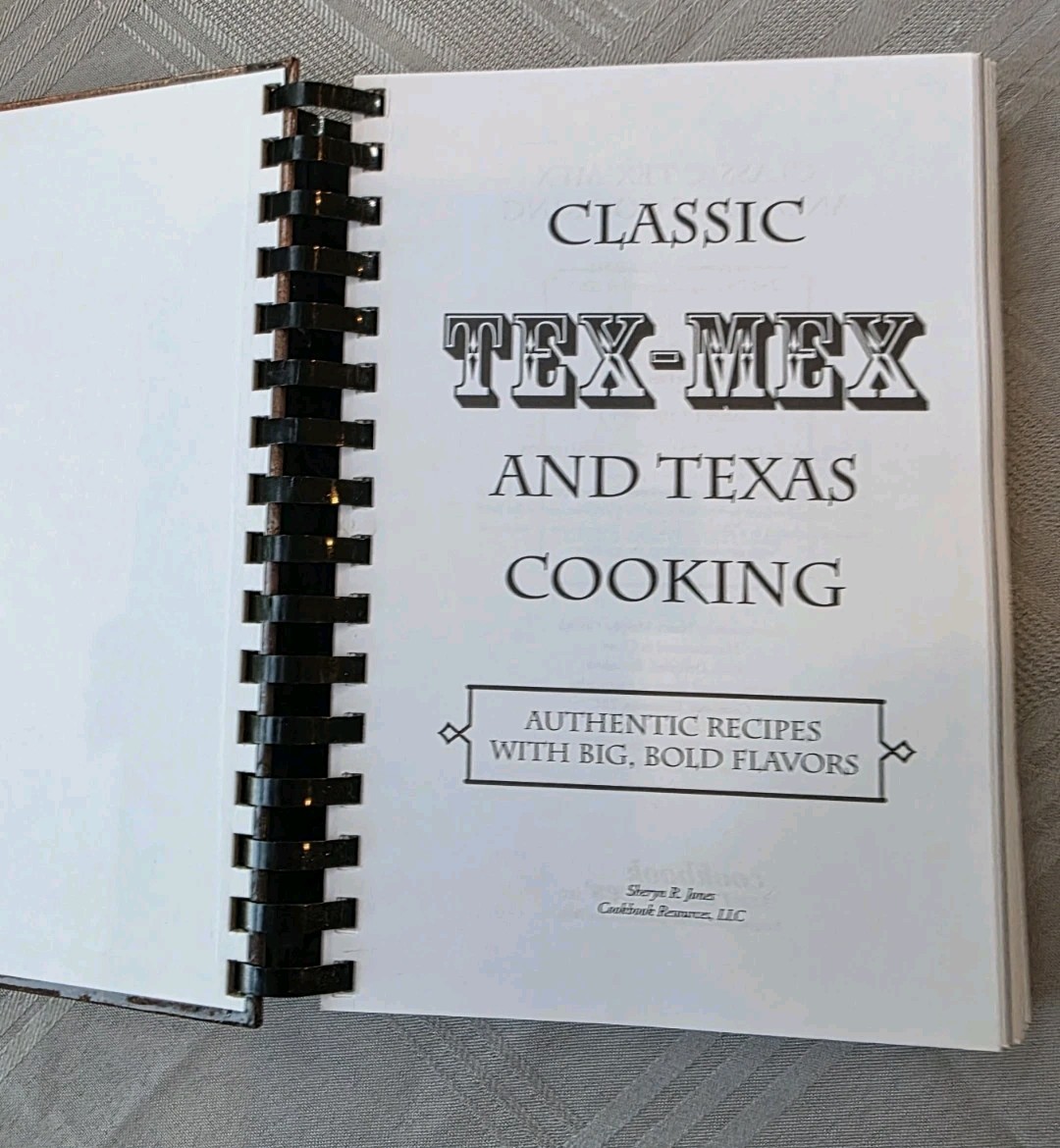 Classic Tex Mex And Texas Cooking Cookbook- Authentic Recipes 9″×7″ Color Photos