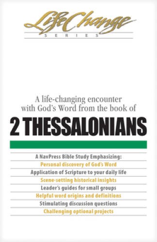 2 Thessalonians (LifeChange) – Paperback By The Navigators – VERY GOOD