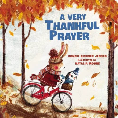 A Very Thankful Prayer – Board book By Jensen, Bonnie Rickner