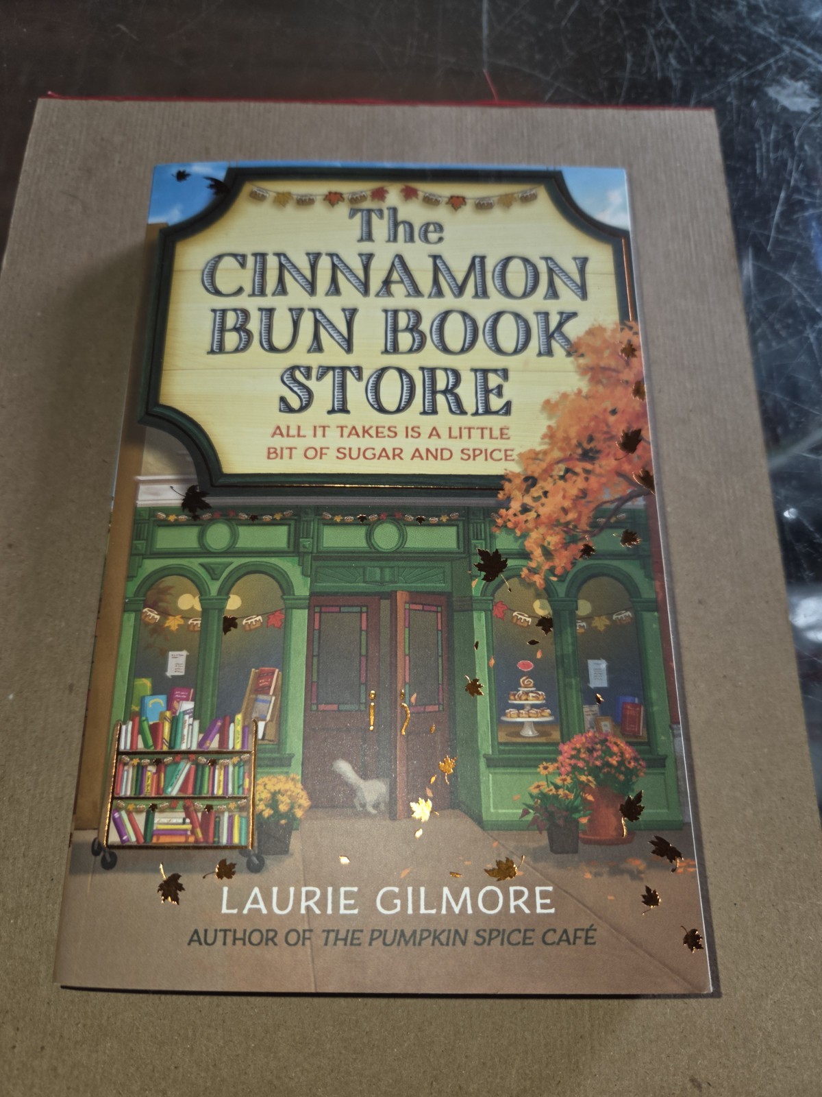 The Cinnamon Bun Book Store by Laurie Gilmore (Trade Paperback) A6