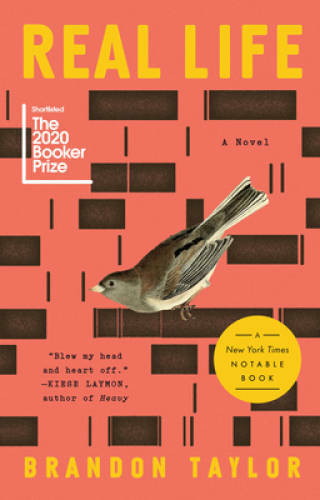 Real Life: A Novel – Paperback By Taylor, Brandon – GOOD