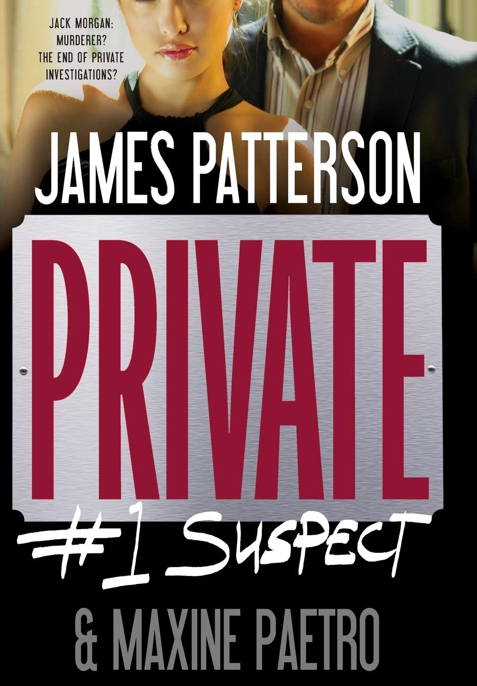Private: #1 Suspect (A Private Novel, 2)