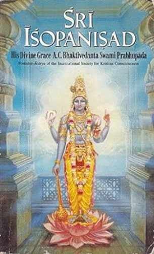 Sri Isopanisad: The Knowledge – Paperback, by A. C. Bhaktivedanta – Very Good