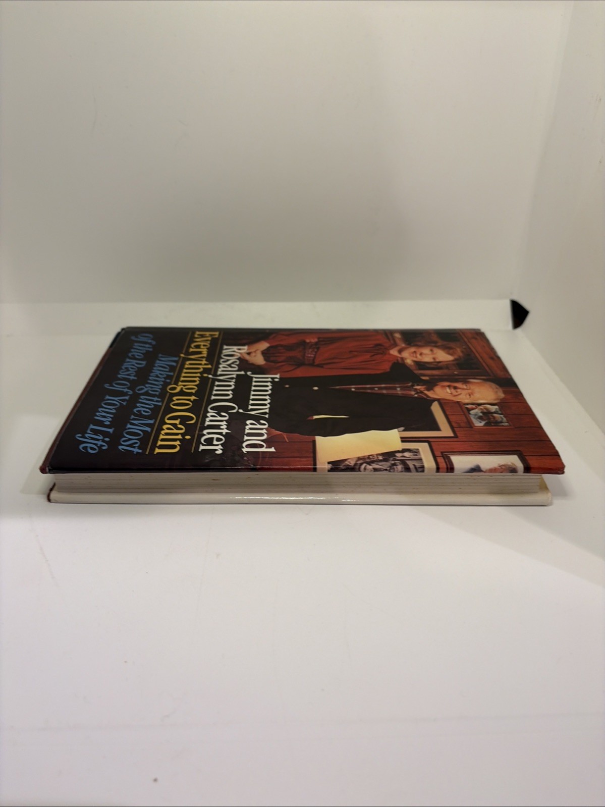 1987 Jimmy Carter &Rosalynn Carter „Everything to Gain“ Jimmy Carter Signed Book