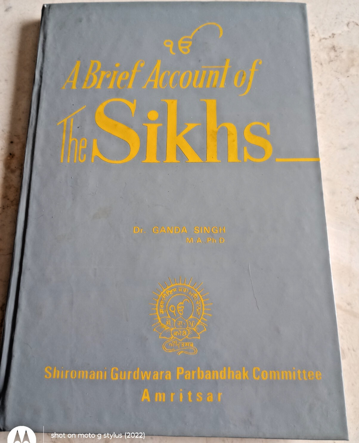 1977 A BRIEF ACCOUNT OF THE SIKHS GANDA SINGH HC/HARDCOVER BOOK