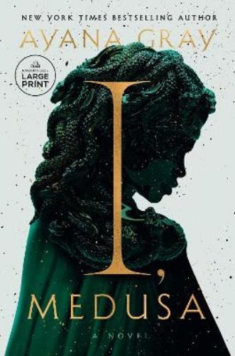 Ayana Gray I, Medusa (Paperback)
