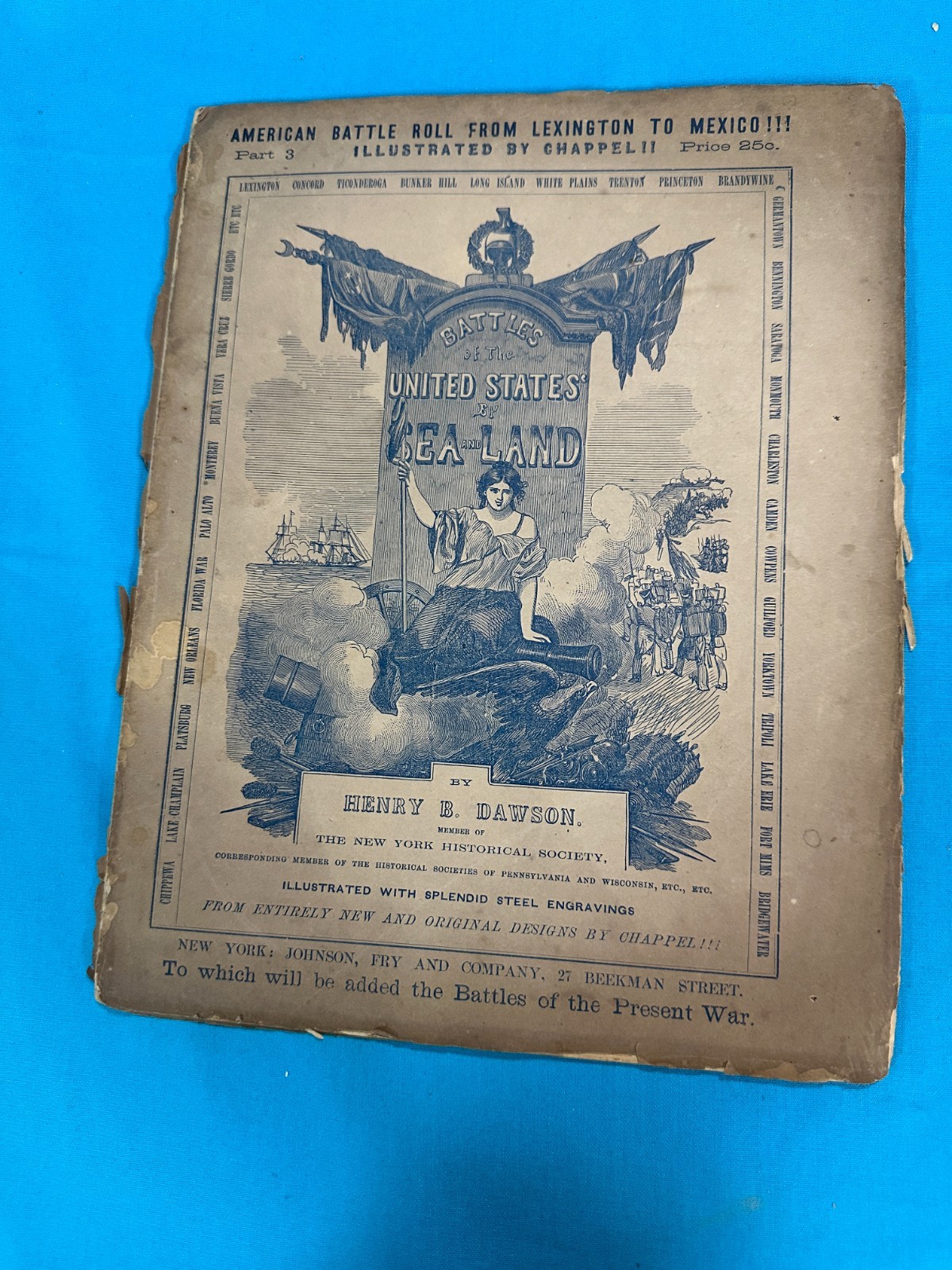RARE 26-Part 1850s AMERICAN BATTLE ROLL FROM LEXINGTON TO MEXICO by Henry Dawson