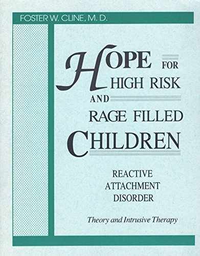 Hope for High Risk and Rage Filled – Paperback, by Foster W. Cline – Very Good