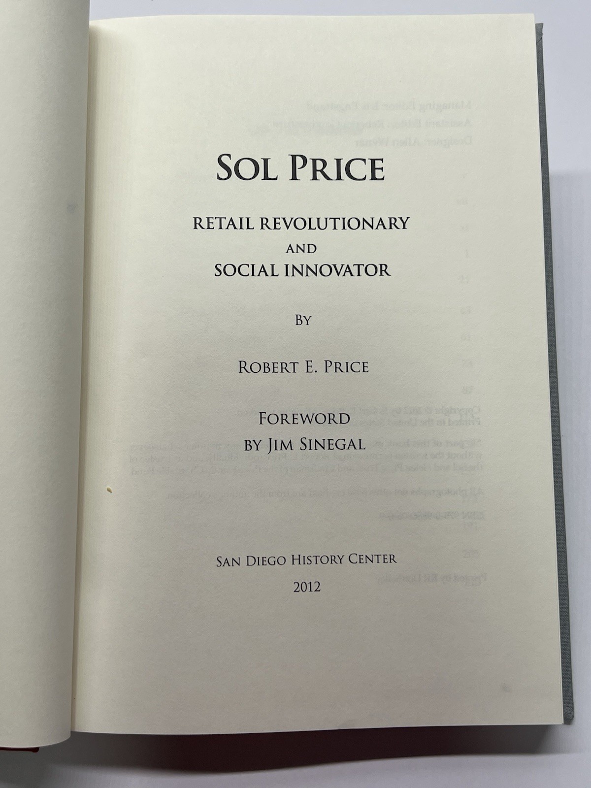 Sol Price: Retail Revolutionary & Social Innovator by Robert E. Price