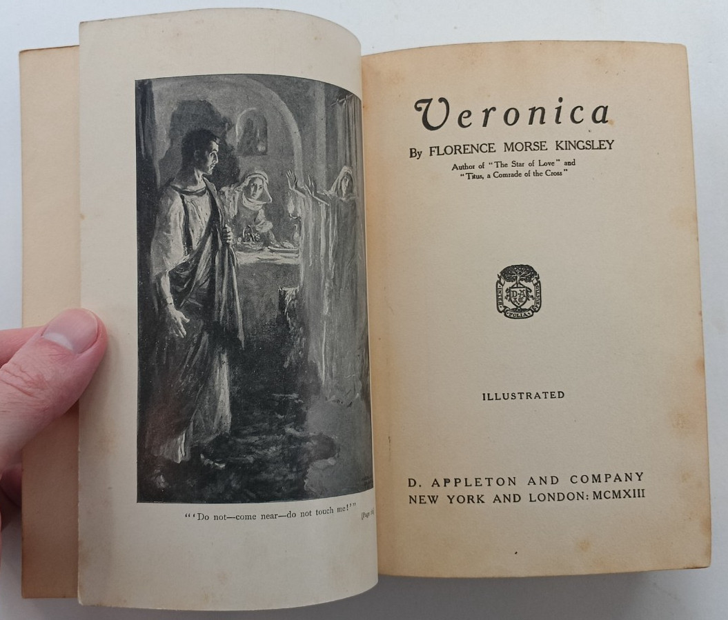 Veronica by Florence Morse Kingsley (D. Appleton & Co., 1913) HC