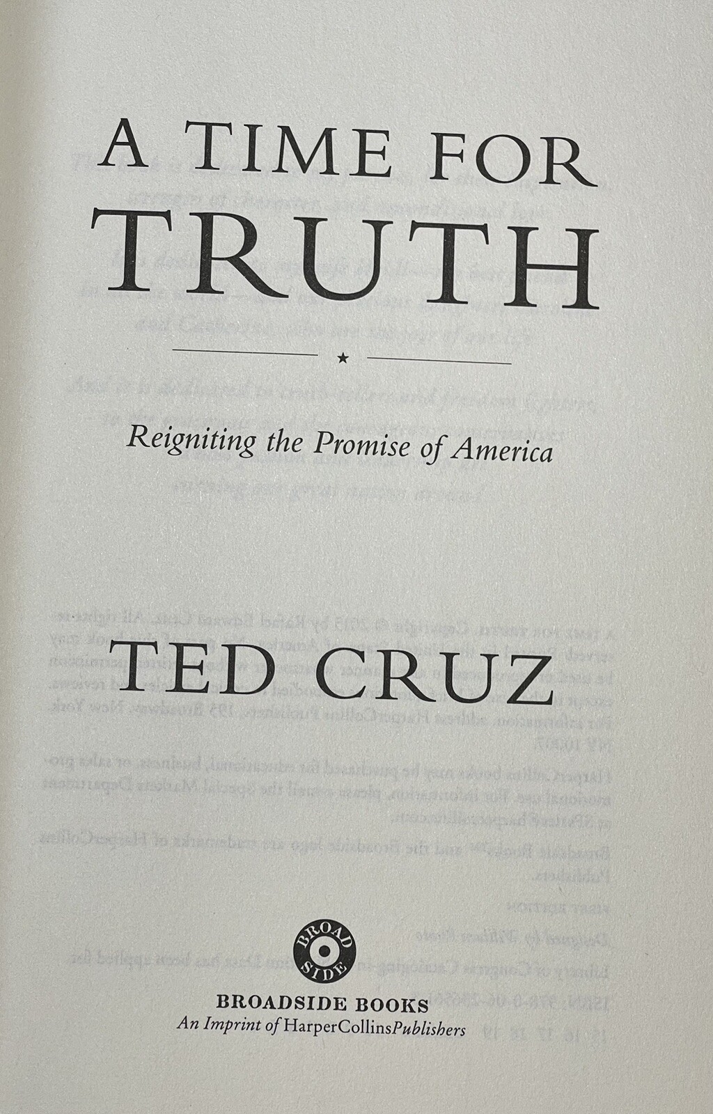 A Time for Truth Reigniting the Promise of hardcover Ted Cruz Family Photos 2015