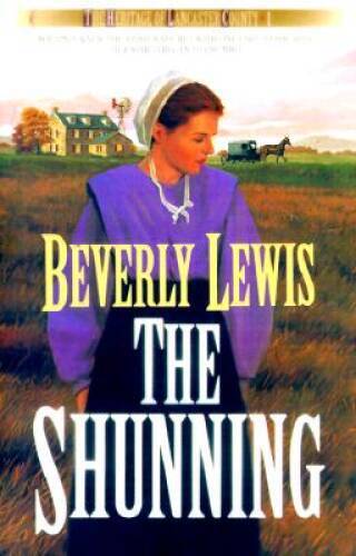 The Shunning (Heritage of Lancaster County) (Book 1) – Paperback – GOOD