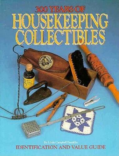 300 Years of Housekeeping Collectibles – Paperback – GOOD