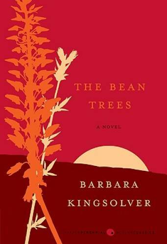 The Bean Trees: A Novel – Paperback By Kingsolver, Barbara – GOOD